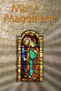 Mary Magdalene, Princess of Orange: Mary in Provence, France - Paperback