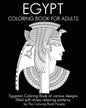 Egypt Coloring Book For Adults: Egyptian Coloring Book of various designs filled with stress relieving patterns. - Paperback