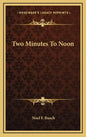 Two Minutes To Noon - Hardcover