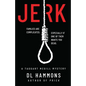 Jerk: A Taggart McGill Mystery - Paperback