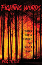 Fighting Words: notes for a future we won't have - Paperback