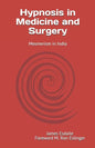 Hypnosis in Medicine and Surgery: Mesmerism in India - Paperback