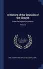 A History of the Councils of the Church: From the Original Documents; Volume 2 - Hardcover