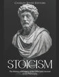 Stoicism: The History and Legacy of the Influential Ancient Greek Philosophy - Paperback
