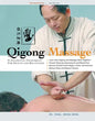 Qigong Massage: Fundamental Techniques for Health and Relaxation - Paperback