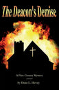 The Deacon's Demise: A Pine County Mystery - Paperback