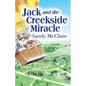 Jack and the Creekside Miracle - Paperback
