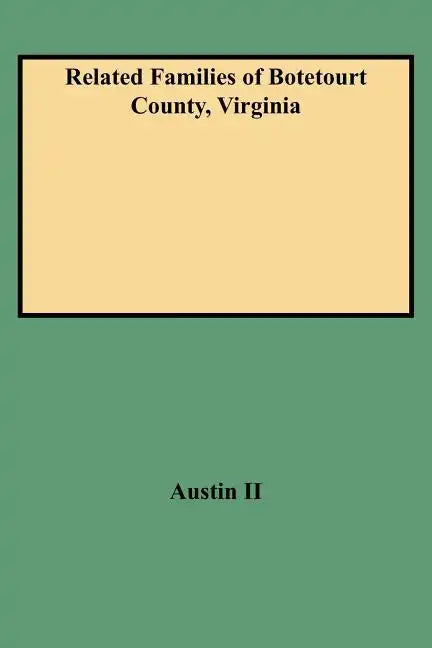 Related Families of Botetourt County, Virginia (Rev) - Paperback