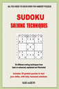 Sudoku Solving Techniques - Paperback