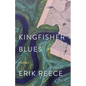 Kingfisher Blues: Poems - Hardcover