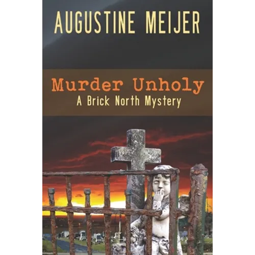 Murder Unholy: A Brick Northy Mystery - Paperback