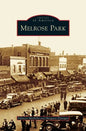 Melrose Park - Hardcover