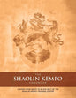 The Shaolin Kempo Handbook: A Guide from White to Black Belt of the Shaolin Kempo Training Center - Paperback