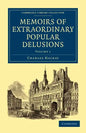 Memoirs of Extraordinary Popular Delusions - Volume 1 - Paperback