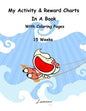 My Activity & Reward Charts In A Book With Coloring Pages (15 Weeks) - Paperback