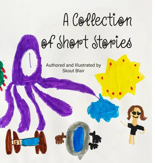 A Collection of Short Stories - Hardcover