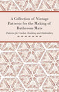 A Collection of Vintage Patterns for the Making of Bathroom Mats - Patterns for Crochet, Knitting and Embroidery - Paperback