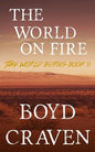 The World On Fire: A Post-Apocalyptic Story - Paperback