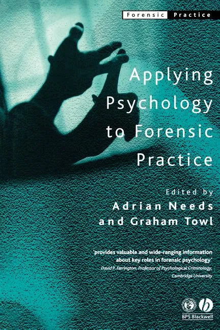 Applying Psychology to Forensic Practice - Paperback