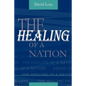The Healing of a Nation - Paperback