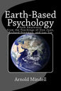 Earth-Based Psychology: Path Awareness from the Teachings of Don Juan, Richard Feynman, and Lao Tse - Paperback