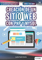 Conoce todo sobre Creación de un sitio web con PHP y MySQL - Paperback
