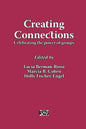 Creating Connections: Celebrating the Power of Groups - Paperback