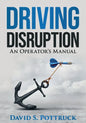 Driving Disruption: An Operator's Manual - Paperback