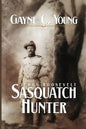 Teddy Roosevelt: Sasquatch Hunter - Paperback