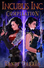 Incubus Inc: Compilation: Running the Precipice (Books 1-3) - Paperback