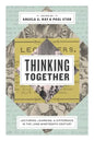 Thinking Together: Lecturing, Learning, and Difference in the Long Nineteenth Century - Paperback