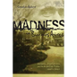 Madness in Buenos Aires: Patients, Psychiatrists and the Argentine State, 1880-1983 - Paperback