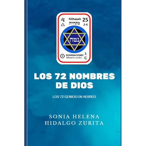 Los 72 Nombres de Dios: Los 72 Genios en Hebreo - Paperback