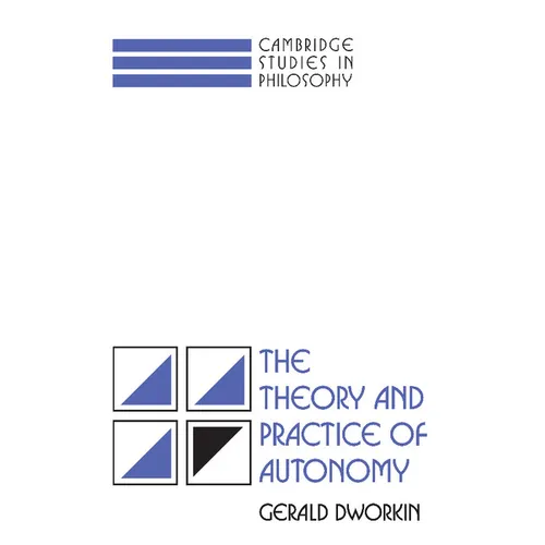 The Theory and Practice of Autonomy - Paperback