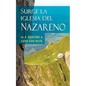 SURGE LA IGLESIA DEL NAZARENO (Spanish: Rise of the Church of the Nazarene) - Paperback