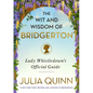 The Wit and Wisdom of Bridgerton: Lady Whistledown's Official Guide - Hardcover