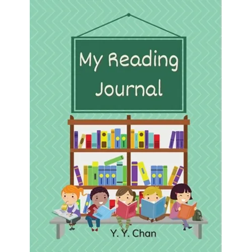 My Reading Journal: A Guided Journal for Kids to Keep Track of Their Reading - Hardcover