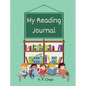 My Reading Journal: A Guided Journal for Kids to Keep Track of Their Reading - Hardcover