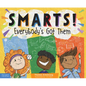 Smarts! Everybody's Got Them - Hardcover