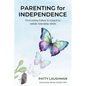 Parenting for Independence - Paperback