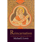 Reincarnation: An Historical Novel Spanning 4,000 Years - Paperback