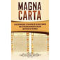 Magna Carta: A Captivating Guide to the History of the Great Charter and its Influence on Medieval England and the Rest of the Worl - Hardcover
