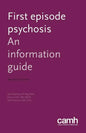 First Episode Psychosis: An Information Guide - Paperback
