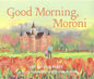 Good Morning, Moroni - Paperback