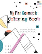 My first Geometric Coloring Book: 54 Designs to help release your creative side - Paperback