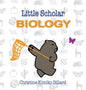 Little Scholar: Biology: An introduction to biology terms for infants and toddlers - Hardcover