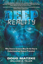 Deep Reality: Why Source Science May Be the Key to Understanding Human Potential - Paperback