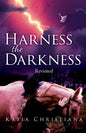 Harness the Darkness: Revisted - Paperback