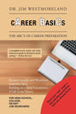 Career Basics: The Abc's of Career Preparation - Paperback