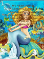 MY VERY FIRST COLORING BOOK! of Sparkling Princesses, Mermaids, Ballerinas, Fairies, and Animals: For Girls Ages 4 Years Old and up (Book Edition:2) - Paperback